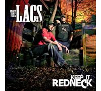 The Lacs - Keep It Redneck