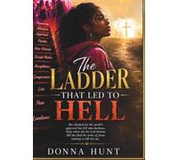 The Ladder That Led To Hell