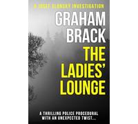The Ladies' Lounge: A thrilling police procedural with an unexpected twist... (Josef Slonský Investigations)