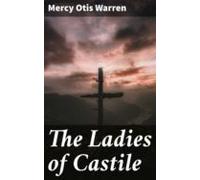 The Ladies Of Castile (ebook)