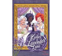 The Ladies of Lavender Lane: The Mapleford Mysteries
