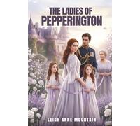 The Ladies of Pepperington: 4 short stories all in one place!