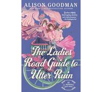 The Ladies Road Guide to Utter Ruin: 2 (Ill-Mannered Ladies, 2)