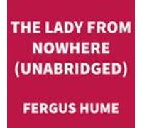 The Lady From Nowhere (unabridged) (audiolibro)