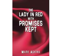 THE LADY IN RED, WITH PROMISES KEPT