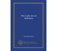 The Lady Isis in Bohemia