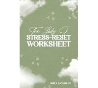 The Lady J StressReset Worksheet