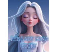 THE LADY LUNA STORY