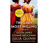 The Lady Most Willing: A Novel in Three Parts