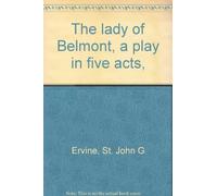 The lady of Belmont, a play in five acts,