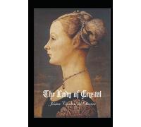 The Lady of Crystal: The Gothic Fairy Tale