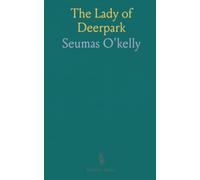The Lady of Deerpark: An atmospheric tale of land, power, and the cost of control