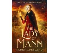 The Lady of Mann (Ladies of the Goddess)