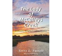 The Lady of McCalleys Creek: A Lowcountry Shrimping and Crabbing Adventure