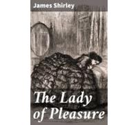 The Lady Of Pleasure (ebook)