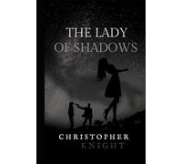 The Lady of Shadows: a novel