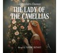 The Lady Of The Camellias - Audiobook (audiolibro)