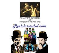 THE LADY OF THE LAKE (1928) and CONQUEST OF THE POLE (1912) [USA] [DVD]