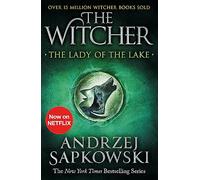 The Lady Of The Lake. Witcher 5: Witcher 5 - Now a major Netflix show (The Witcher, 7)