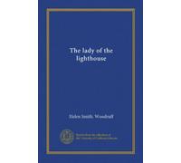 The lady of the lighthouse