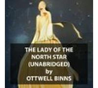 The Lady Of The North Star (unabridged) (audiolibro)