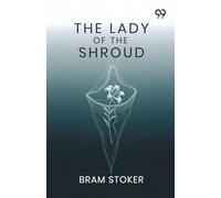 The Lady Of The Shroud