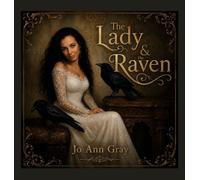The Lady & The Raven (A Poem)