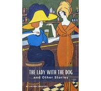 The Lady with the Dog and other stories
