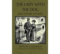The Lady With The Dog and Other Stories
