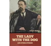 The Lady with the Dog and Other Stories