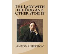 The Lady with the Dog and Other Stories