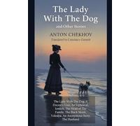 The Lady With the Dog and Other Stories