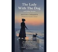 The Lady With the Dog and Other Stories