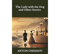 The Lady with the Dog and Other Stories