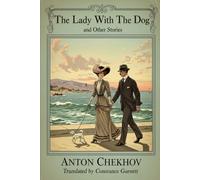 The Lady With The Dog and Other Stories