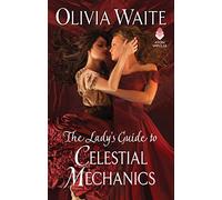 The Lady's Guide to Celestial Mechanics: Feminine Pursuits