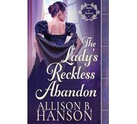 The Lady's Reckless Abandon: A Scottish Regency Historical Romance: 1 (Safely in Scotland)