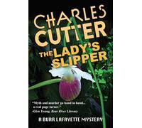 The Lady's Slipper: Murder in Harbor Springs: 6 (Burr Lafayette Mystery)