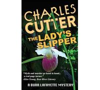 The Lady's Slipper: Murder in Harbor Springs: 6 (Burr Lafayette Mystery)