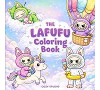 The Lafufu Coloring Book: 51 Coloring Pages with Easy Shapes and Bold Lines - Simple & Cute Coloring Pages Featuring Pirates, Musicians, Athletes, Outdoor Adventures & Everyday Fun