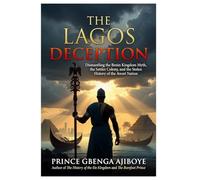 THE LAGOS DECEPTION: Dismantling the Benin Kingdom Myth, the Settler Colony, and the Stolen History of the Awori Nation