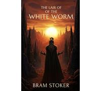 The Lair Of The White Worm