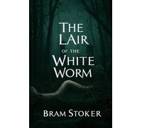 The Lair of The White Worm