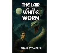 The Lair Of The White Worm