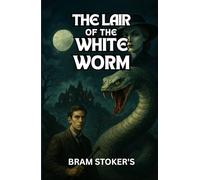 The Lair Of The White Worm