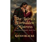 The Laird’s Forbidden Mistress: Sins of the Highland