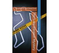 The Lake Eleanor Mystery: Roadblocks and Dead Ends