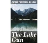 The Lake Gun (ebook)