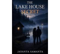 THE LAKE HOUSE SECRET