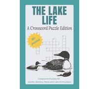 The Lake Life: A Crossword Puzzle Edition